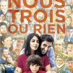 Nous trois ou rien film Kheiron