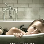 a cure for life_film